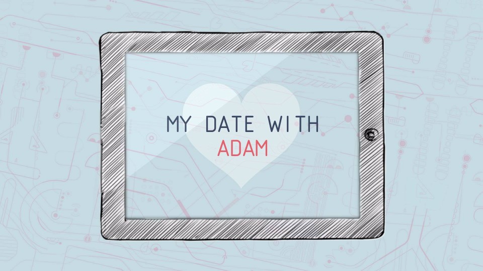 My date with Adam